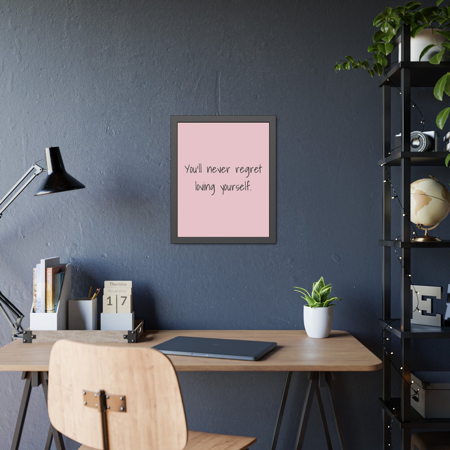 Framed Poster – "You'll Never Regret Loving Yourself." Pink Self-Love Wall Art