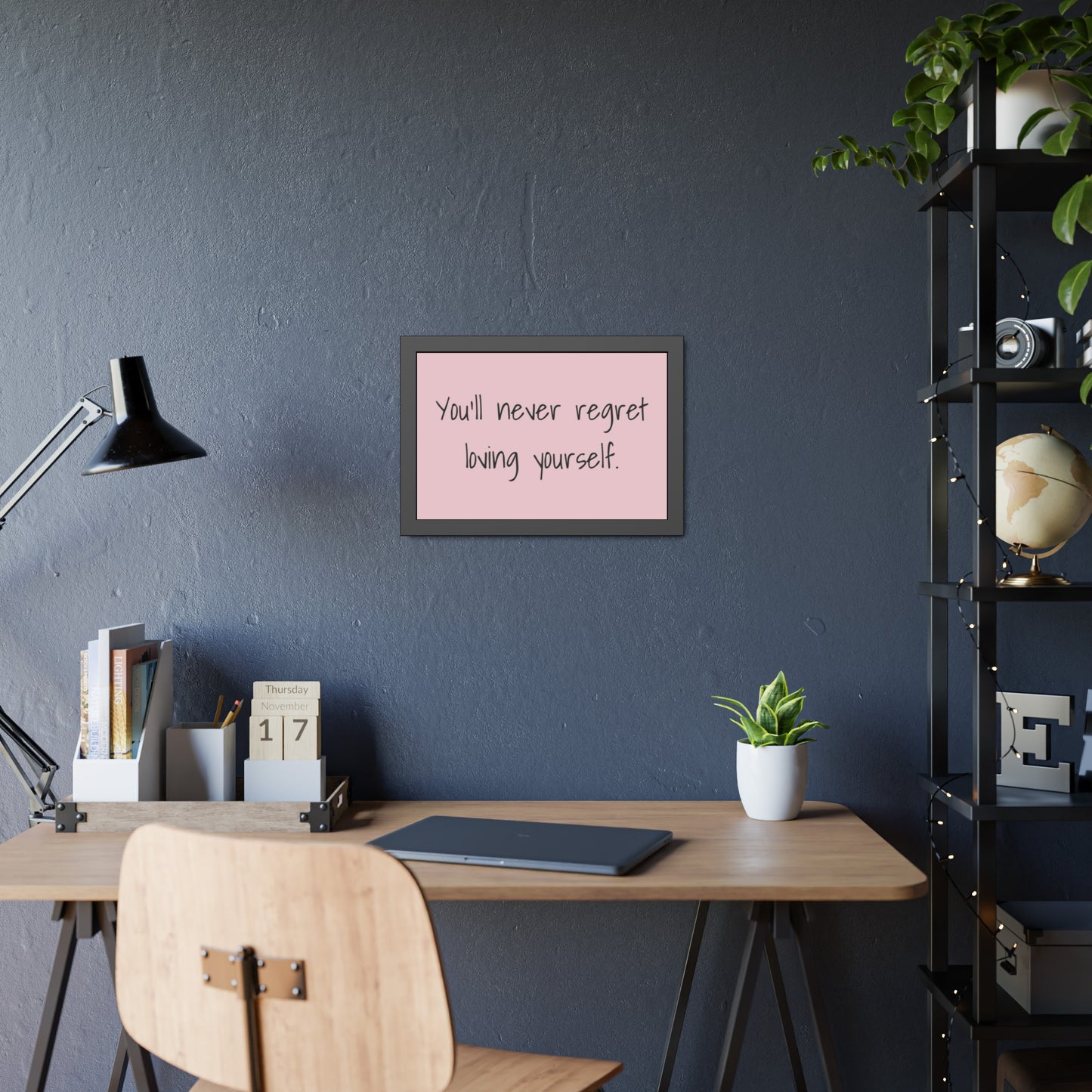 Framed Poster – "You'll Never Regret Loving Yourself." Pink Self-Love Wall Art