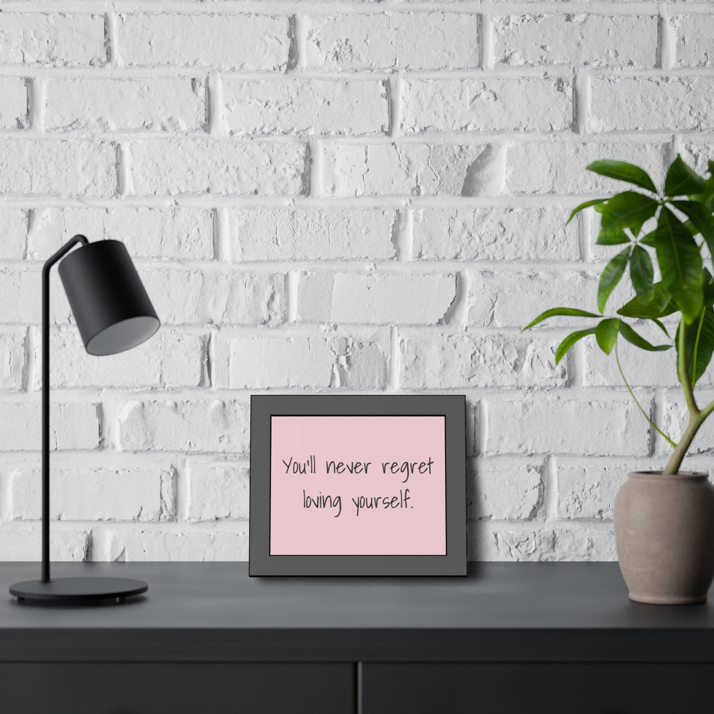 Framed Poster – "You'll Never Regret Loving Yourself." Pink Self-Love Wall Art
