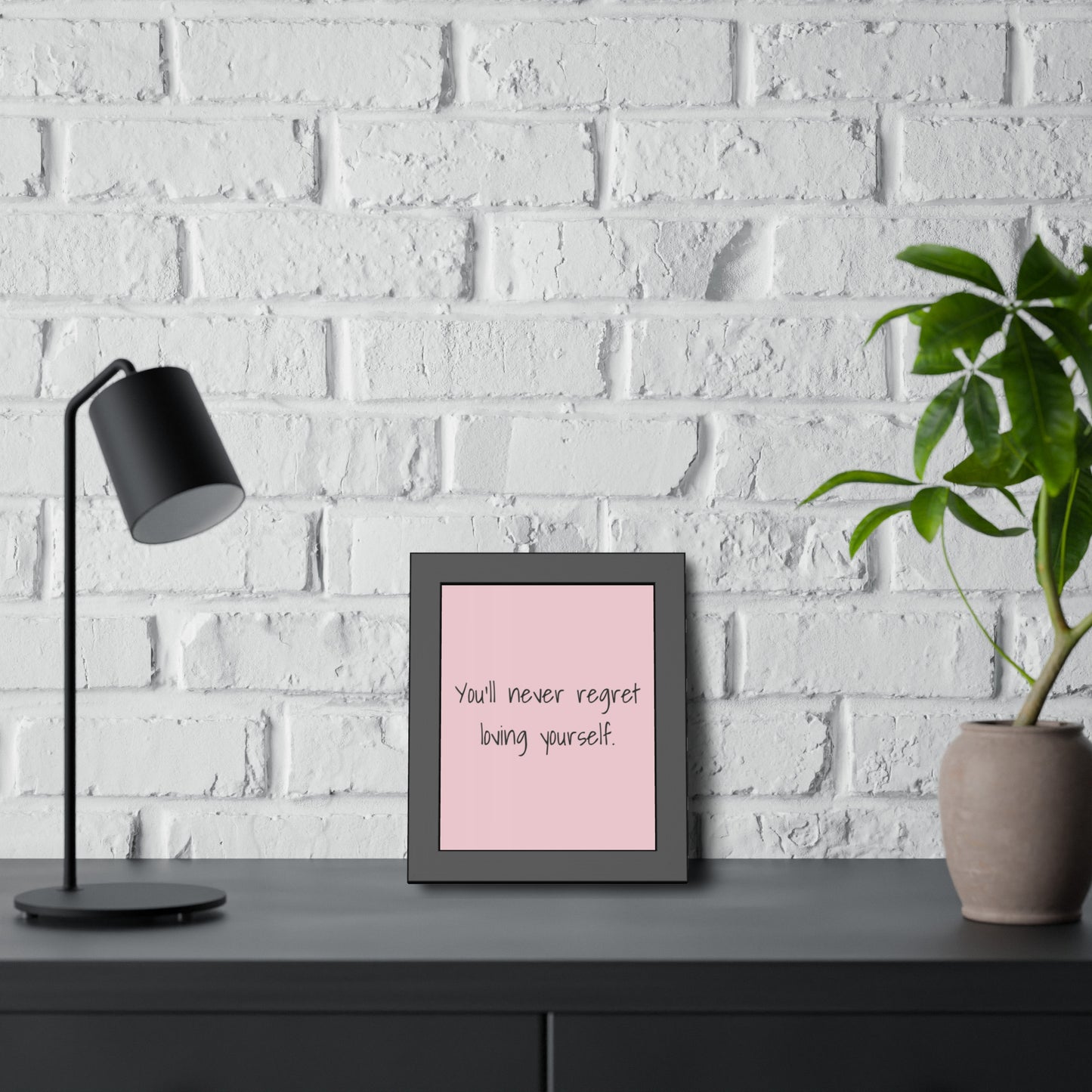 Framed Poster – "You'll Never Regret Loving Yourself." Pink Self-Love Wall Art